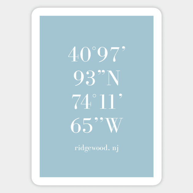 Ridgewood New Jersey Longitude and Latitude Blue Sticker by Claireandrewss